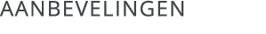 aanbevelingen